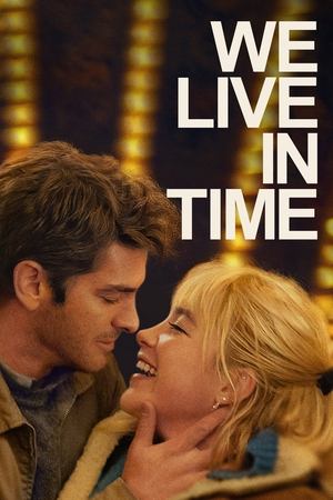 We Live in Time 2024 Bengali Dubbed HD Poster Download - filmyfly