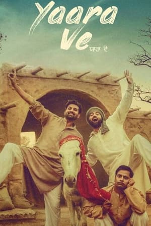 Yaara Ve (2019) Punjabi Movie [900MB] HD Poster Download - filmyfly